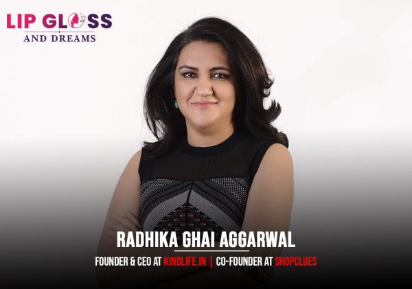 Radhika Ghai Aggarwal – Redefining Success for Women Entrepreneurs in India